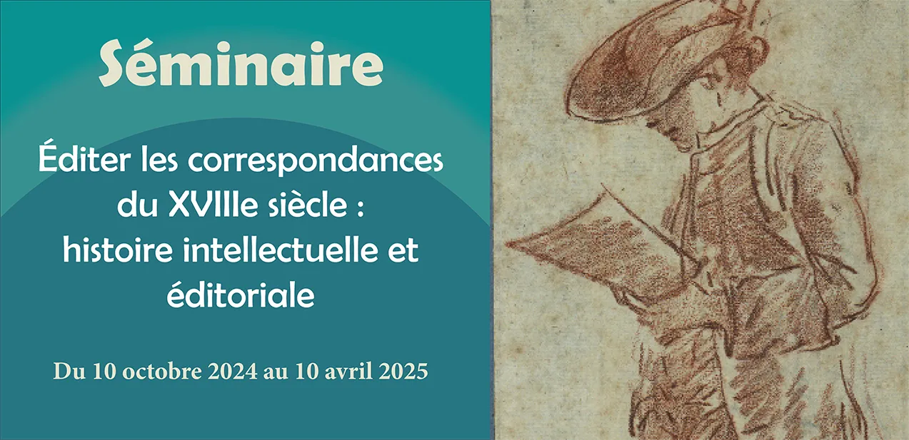 Séminaire Éditer les correspondances du XVIIIe siècle