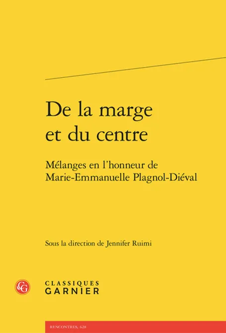 Couverture de l'ouvrage : De la marge et du centre, Mélanges en l’honneur de Marie-Emmanuelle Plagnol-Diéval